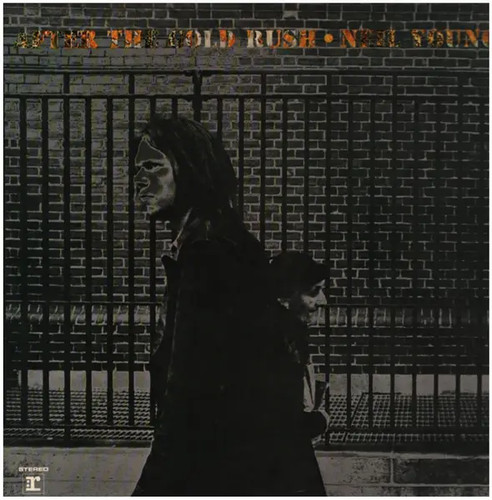 Neil young after the gold - neil,